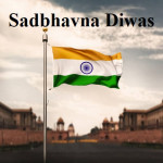 Sadbhavna Diwas  2024